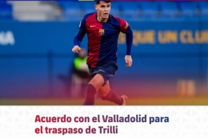 巴薩官方：小將特里利轉會巴拉多利德，巴薩保留二轉分成