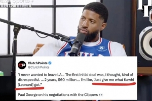 喬治此前談離開快船：我一點都不想走 只是想要小卡得到的東西