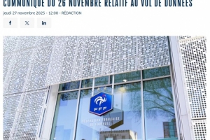 法國(guó)足協(xié)稱(chēng)其系統(tǒng)遭黑客攻擊，用戶(hù)的姓名、電話(huà)等信息被泄露