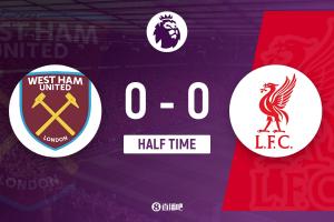 半場-利物浦0-0西漢姆聯(lián) 伊薩克門前失良機維爾茨造險鐵錘幫0射正