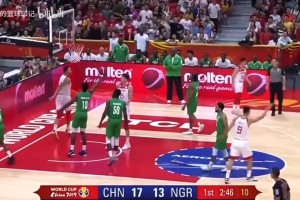 燃盡的一場比賽！易建聯(lián)世界杯對陣尼日利亞全場集錦！